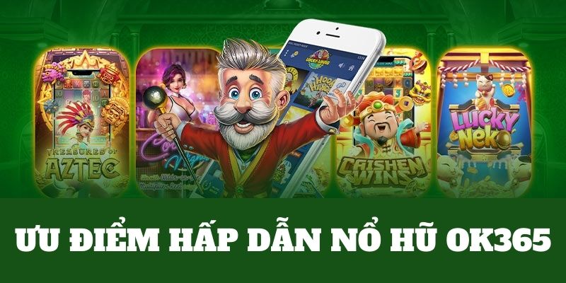 Nổ Hũ OK365 còn có cổng game vô cùng hấp dẫn
